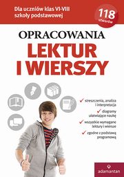 Opracowania lektur i wierszy dla klas VI-VIII szkoy podstawowej, 