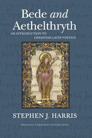 Bede and Aethelthryth, Harris Stephen J