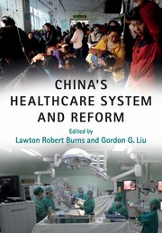 China's Healthcare System and Reform, 