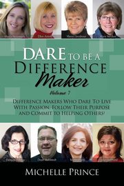Dare To Be A Difference Maker 7, 