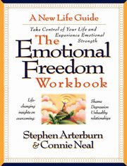 ksiazka tytu: The Emotional Freedom Workbook autor: Arterburn Stephen