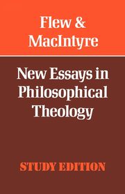 New Essays in Philosophical Theology, 