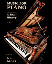 Music for Piano, Kirby F. E.