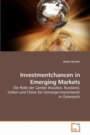 Investmentchancen in Emerging Markets, Hareter Dieter