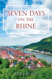 Seven Days on the Rhine, Platt Bert