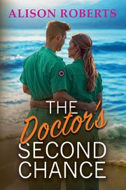The Doctor's Second Chance, Roberts Alison