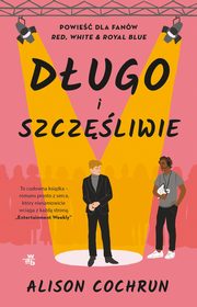 Dugo i szczliwie, Cochrun Alison