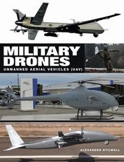 Military Drones, Stilwell Alexander