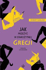 Jak przey w staroytnej Grecji, Garland Robert