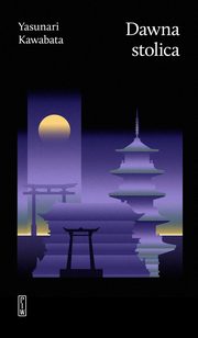 Dawna stolica, Kawabata Yasunari