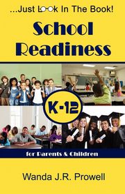 School Readiness for Parents & Children, K-12, Prowell Wanda J. R.