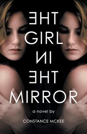 The Girl in the Mirror, McKee Constance