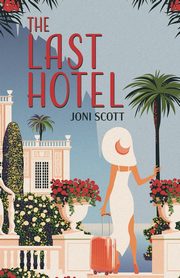 The Last Hotel, Scott Joni