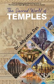 The Sacred World of Temples, Das Adyasha