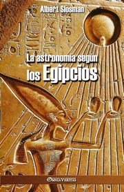 La astronoma segn los Egipcios, Slosman Albert