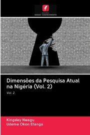 Dimens?es da Pesquisa Atual na Nigria (Vol. 2), Nwagu Kingsley