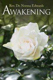 Awakening, Rev. Dr. Norma Edwards