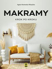Makramy krok po kroku, Narewska-Wasylw Agata