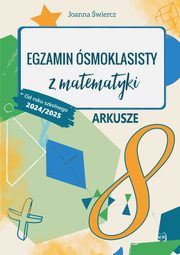 Egzamin smoklasisty z matematyki Arkusze 24/25, wiercz Joanna