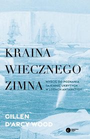 Kraina wiecznego zimna, Wood Gillen D'Arcy