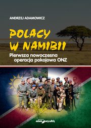 ksiazka tytu: Polacy w Namibii autor: Adamowicz Andrzej