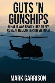 Guts 'N Gunships, Garrison Mark