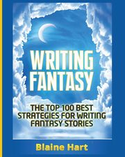 Writing Fantasy, Hart Blaine