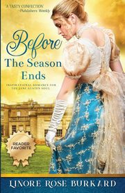 Before the Season Ends, Burkard Linore Rose