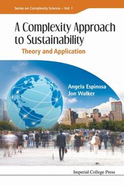 COMPLEXITY APPROACH TO SUSTAINABILITY, A, AL ESPINOSA ANGELA ET