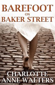 Barefoot on Baker Street, Walters Charlotte Anne