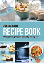 Heirloom Recipe Book, Speedy Publishing LLC