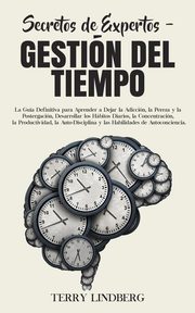 Secretos de Expertos - Gestin del Tiempo, Lindberg Terry
