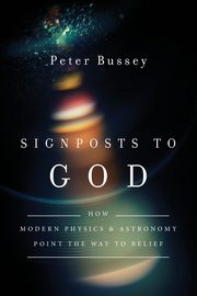Signposts to God, Bussey Peter