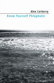 Know Yourself Phlegmatic, Carberry Alex