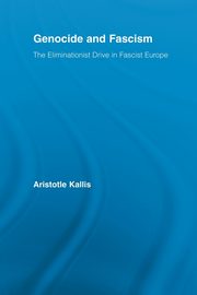 Genocide and Fascism, Kallis Aristotle