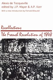 Recollections, de Tocqueville Alexis