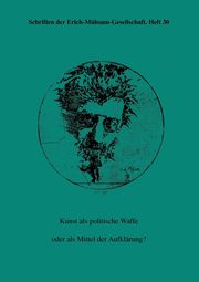 Kunst als politische Waffe oder als Mittel der Aufklrung?, 