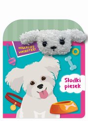 Pogaszcz maskotk! Sodki piesek, Szymanek Basia