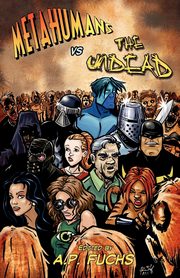 Metahumans vs the Undead, Brown Eric S.