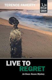 Live to Regret, Faherty Terence