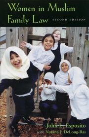 Women in Muslim Family Law, Esposito John L