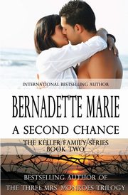 A Second Chance, Marie Bernadette