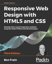 Responsive Web Design with HTML5 and CSS, Frain Ben
