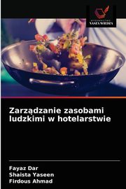 Zarzdzanie zasobami ludzkimi w hotelarstwie, Dar Fayaz