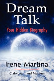 Dream Talk, Martina Irene