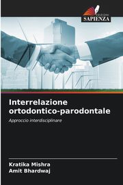 Interrelazione ortodontico-parodontale, Mishra Kratika