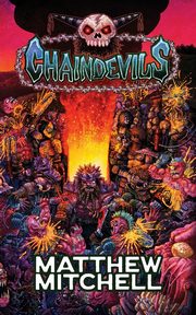 Chaindevils, Mitchell Matthew
