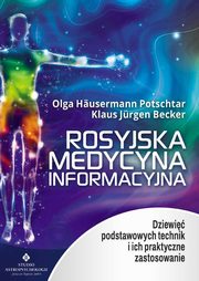 Rosyjska medycyna informacyjna, Becker Klaus Jrgen, Hausermann Potschtar Olga