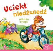 Uciek niedwied, Drabik Wiesaw