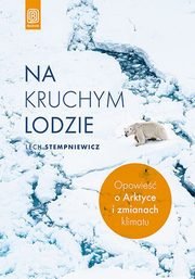 ksiazka tytu: Na kruchym lodzie autor: Stempniewicz Lech